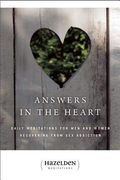 Answers in the Heart: Daily Meditations for Men and Women Recovering from Sex Addiction (Hazelden Meditation Series)