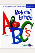 Bob and Larry's ABC's (Veggietales Series)