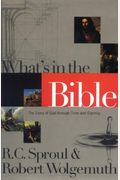 What's In The Bible: A One-Volume Guidebook To God's Word