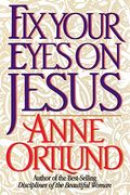 Fix Your Eyes On Jesus