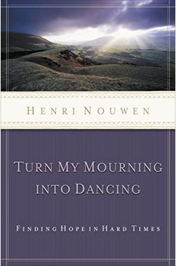 Turn My Mourning Into Dancing Turn My Mourning Into Dancing