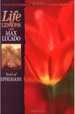 Buy Life Lessons: Book Of Ephesians (Inspirational Bible Study; Life ...