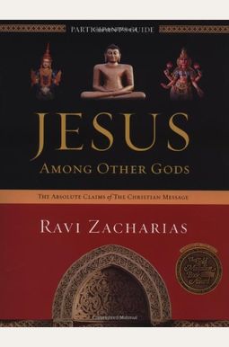 Jesus Among Other Gods: The Absolute Claims Of The Christian Message Jesus Among Other Gods: The Absolute Claims Of The Christian Message
