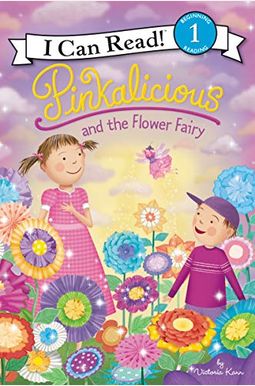 Pinkalicious And The Flower Fairy Pinkalicious And The Flower Fairy