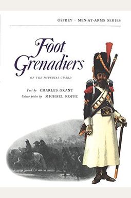 Foot Grenadiers Foot Grenadiers