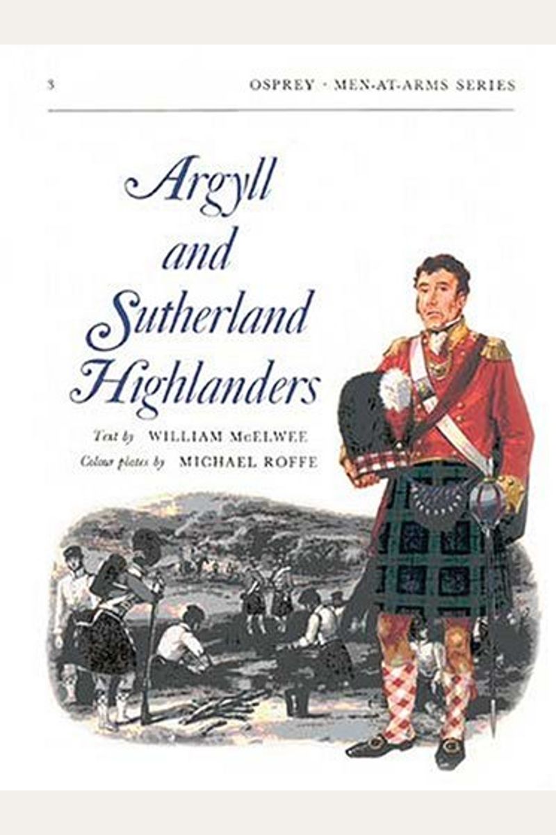 Argyll And Sutherland Highlanders (Men-At-Arms, Book 3)