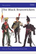 The Black Brunswickers (Men At Arms Series)