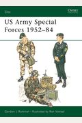 Us Army Special Forces 1952-84