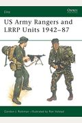 Us Army Rangers & Lrrp Units 1942-87