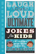 Laugh-Out-Loud Ultimate Jokes For Kids: 2-In-1 Collection Of Awesome Jokes And Road Trip Jokes