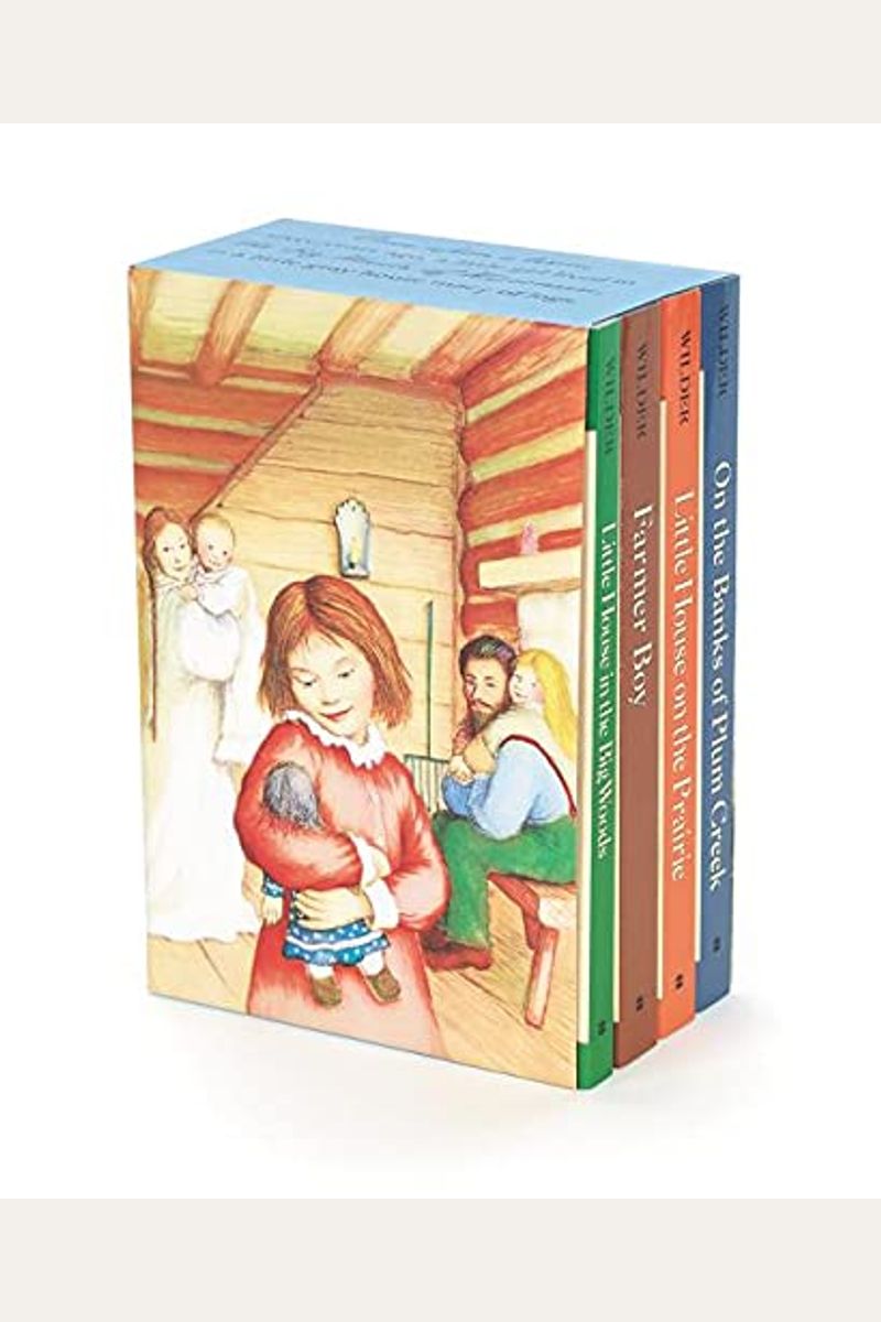 Little House 4-Book Box Set: Little House In The Big Woods, Farmer Boy, Little House On The Prairie, On The Banks Of Plum Creek