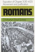 Romans: Atonement And Justification: An Exposition Of Chapters 3:20 - 4:25
