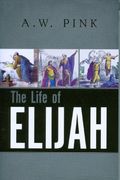 The Life Of Elijah