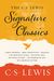The C. S. Lewis Signature Classics: An Anthology Of 8 C. S. Lewis Titles: Mere Christianity, The Screwtape Letters, Miracles, The Great Divorce, The P