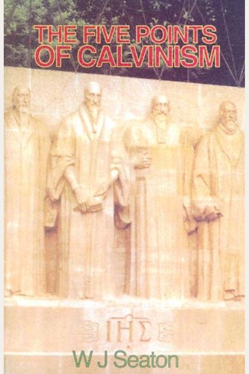 Buy Five Points Of Calvinism Book By Jack Seaton