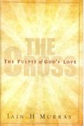 Cross: The Pulpit Of God's Love