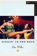 Singin' In The Rain (Bfi Film Classics)