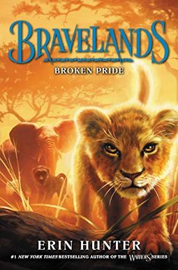 Bravelands #1: Broken Pride Bravelands #1: Broken Pride