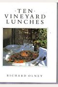 Ten Vineyard Lunches (The Ten Menus Cookery Series)