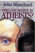 Does God Believe In Atheists?