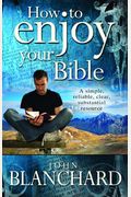 How To Enjoy Your Bible