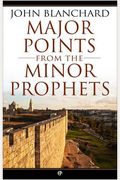 Major Points From The Minor Prophets