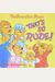The Berenstain Bears: That's So Rude!