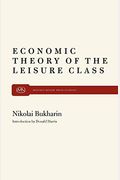 The Economic Theory Of The Leisure Class