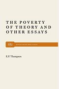 The Poverty Of Theory And Other Essays