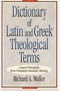Dictionary Of Latin And Greek Theological Ter