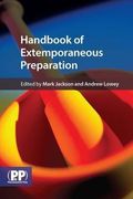 Handbook of Extemporaneous Preparation: A Guide to Pharmceutical Compounding