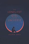 The Loneliest Girl In The Universe