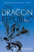 The Dragon Republic (The Poppy War)