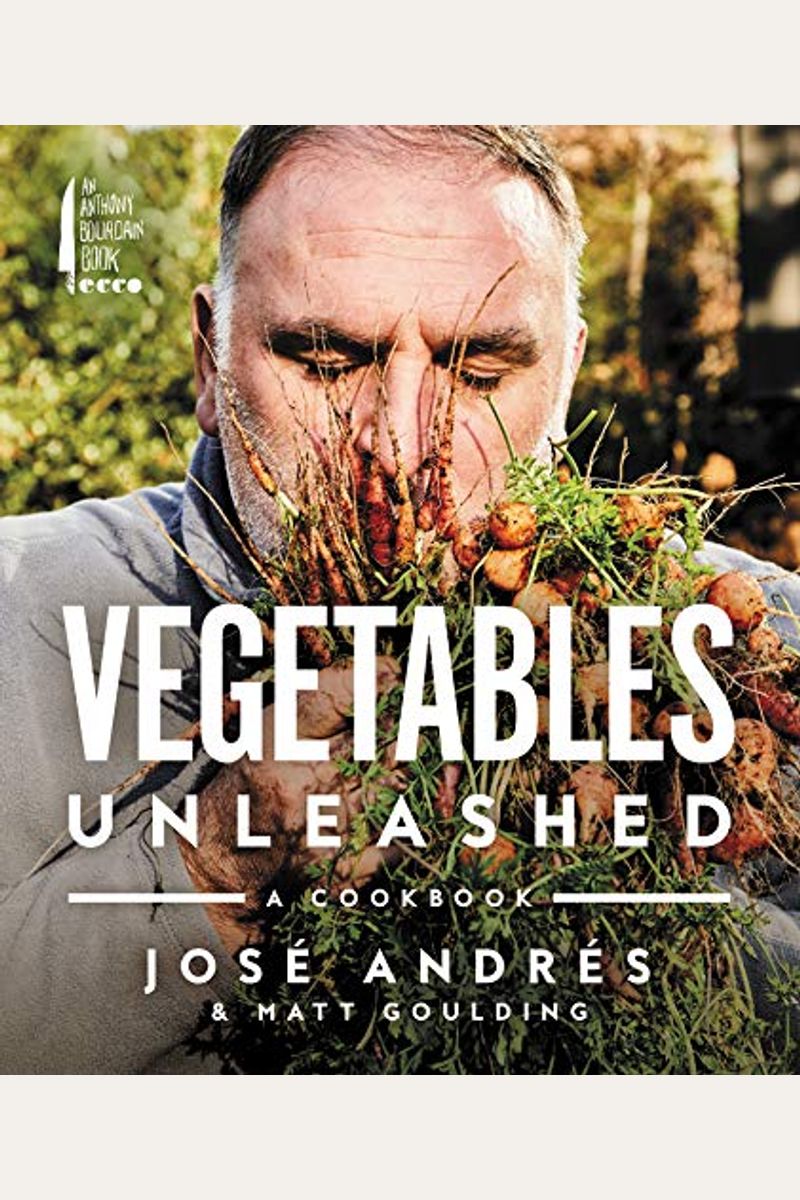 Verduras Sin LíMites / Vegetables Unleashed: Y Otras Historias