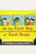 On The First Day Of First Grade