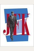 Jfk: A Vision For America