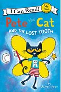 Pete The Cat And The Lost Tooth (My First I Can Read)