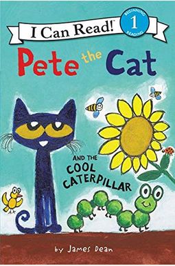 Pete The Cat And The Cool Caterpillar Pete The Cat And The Cool Caterpillar