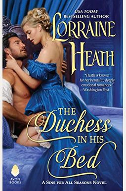 The Duchess In His Bed: A Sins For All Seasons Novel The Duchess In His Bed: A Sins For All Seasons Novel