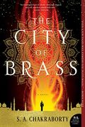 The City Of Brass: A Novel (Daevabad Trilogy, 1)