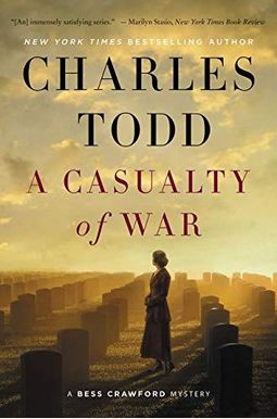 A Casualty Of War: A Bess Crawford Mystery (Bess Crawford Mysteries) A Casualty Of War: A Bess Crawford Mystery (Bess Crawford Mysteries)