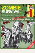 Zombie Survival Manual: From the Dawn of Time Onwards (All Variations)