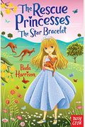 Rescue Princesses: The Star Bracelet (The Rescue Princesses)