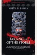 Harbinger Of The Storm: Obsidian & Blood, Book 2