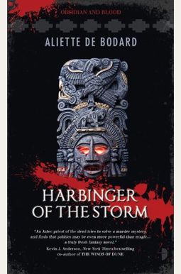 Harbinger Of The Storm: Obsidian & Blood, Book 2 Harbinger Of The Storm: Obsidian & Blood, Book 2