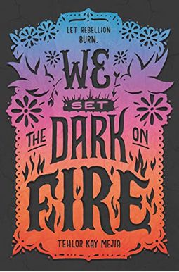We Set The Dark On Fire We Set The Dark On Fire