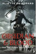 Obsidian & Blood: The Collected Acatl Novles