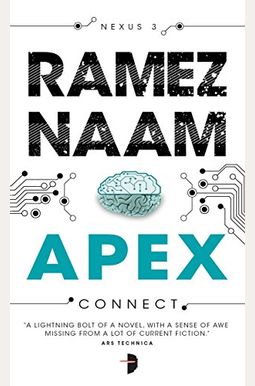 Apex: Nexus Trilogy Book 3 (Nexus Arc) Apex: Nexus Trilogy Book 3 (Nexus Arc)