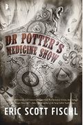 Dr. Potter's Medicine Show