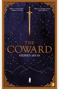 The Coward: Book I Of The Quest For Heroes